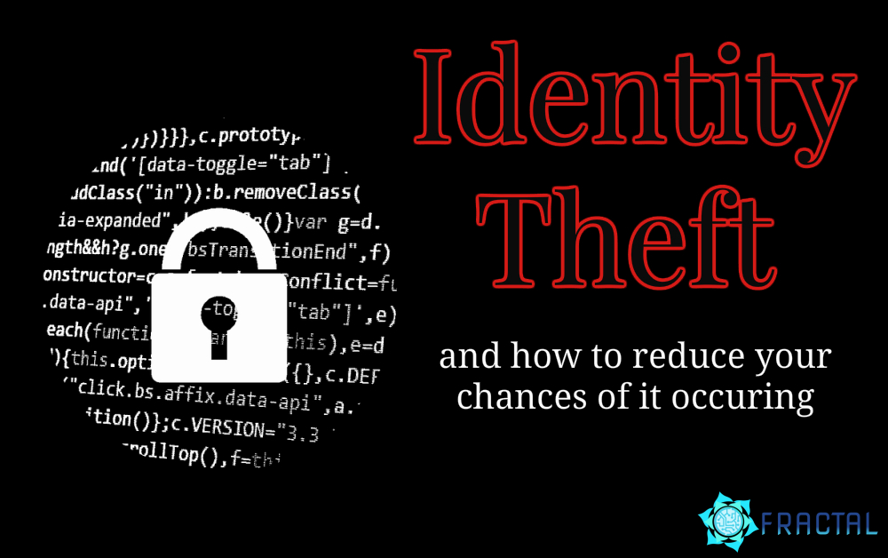 Identity theft & How to reduce your chances of it occurring thumbnail